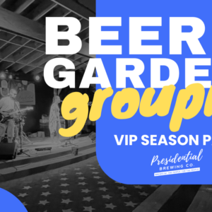 Season Ticket for Presidential Brewing Company's outdoor live music series in Portage